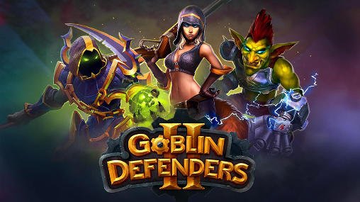 download Goblin defenders 2 apk